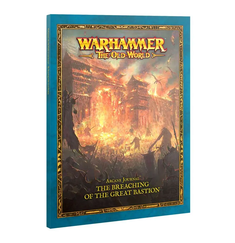 GW - ARCANE JOURNAL : THE BREACHING OF THE GREAT BASTION